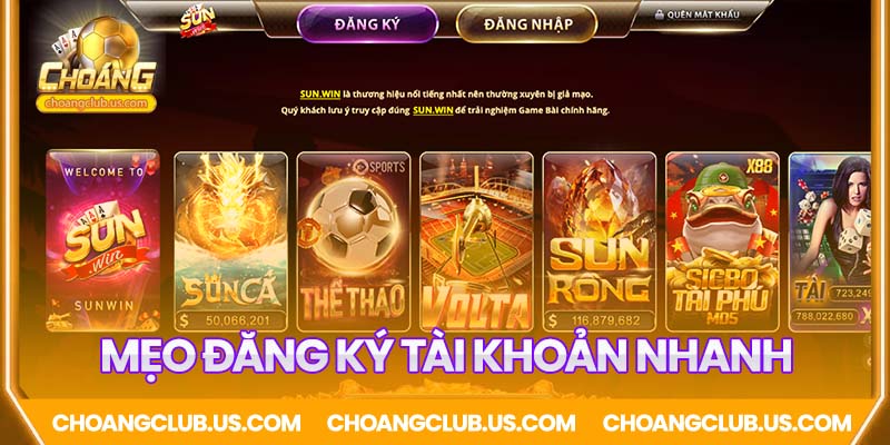 Mẹo đăng ký SUNWIN nhanh, không lỗi