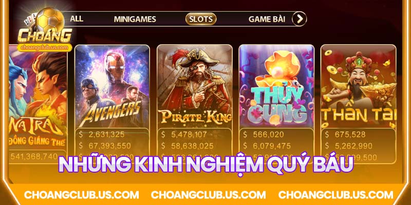 Những kinh nghiệm quay hũ quý báu